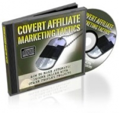Covert Affiliate Marketing Tactics